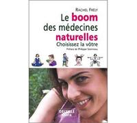 Boom des médecines naturelles - Rachel Frély - Jean-Pierre Delville - broché - Guide