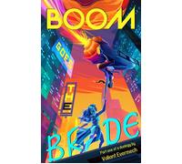 BOOM Goes the Bride BOOM goes the Bride is a pulse-pounding epic cyberfantasy lesbian romance. If that sounds like too many genres, don't worry, there's more. - Valiant Evermech - Auto-Édition - ebook