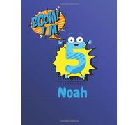 Boom I'm 5 Personalized Name Noah Gift Blank Guitar Tab Notebook Manuscript Paper Notebook Birthday Gift: Lined Notebook / Journal Gift, 120 Pages, 8,5x11, Soft Cover, Matte Finish