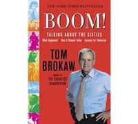 Boom! Tom Brokaw (Auteur)