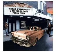 Victor Wainwright & The Wildroots - Boom Town [Import]