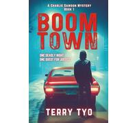 Boom Town: A Riveting Mystery Set Against the Turbulent 1970s