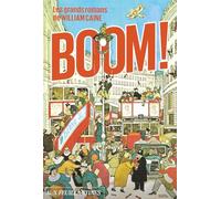 Boom !: Un roman du siècle