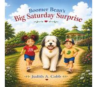 BOOMER BEAN AND THE BIG SATURDAY SURPRISE