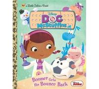 Boomer Gets His Bounce Back Disney Junior Doc McStuffins by Andrea Posner Sanchez & Illustrated by Rh Disney Andrea Posner Sanchez Illustrated by Rh Disney (Auteur)