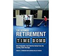 Boomer Retirement Time Bomb Donald L. Venneberg (Auteur)