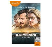Boomerang Livre audio 1 CD MP3 - Tatiana De Rosnay - Audiolib - Texte lu (CD) - Textes lus CD