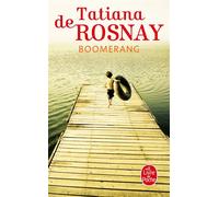 Boomerang - Tatiana De Rosnay - Lgf - Poche - Roman