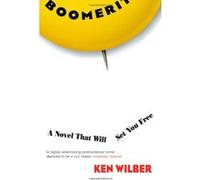 Boomeritis Ken Wilber (Auteur)