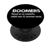 Boomers élevés sur des Oreilles de Lapin sans Ceintures de sécurité et Bon Sens PopSockets PopGrip Adhésif