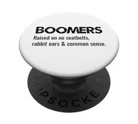 Boomers élevés sur des Oreilles de Lapin sans Ceintures de sécurité et Bon Sens PopSockets PopGrip Adhésif