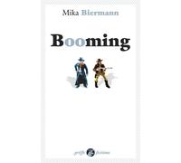 Booming - Mika Biermann - Anacharsis - Poche - Roman