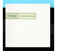 Boondogs - This Is The Way The World Ends