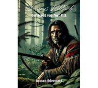 Boone & Killbuck - Der Scout von Fort Pitt: Ein Frontier-Roman über Verrat, Loyalität und die Jagd nach einem Scout