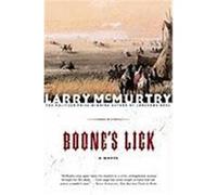 Boone's Lick Larry McMurtry (Auteur)