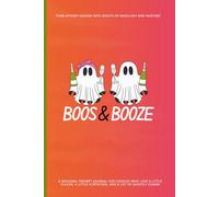 Boos & Booze | Turn Spooky Season into Nights of Mixology and Mischief: A Seasonal Prompt Journal for Couples Who Love a Little Flavor, a Little Flirtation, and a Lot of Ghostly Charm