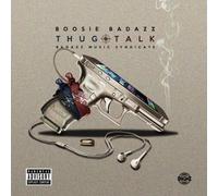 BOOSIE BADAZZ - Thug Talk