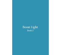 Boost Light Book 2