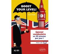 Boost your level! Spécial vocabulaire en 30 minutes par jour - A2-B1 - Magali Rodet - Ellipses - broché - Méthode de langue