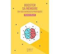 Booster sa mémoire : 100 exercices pratiques