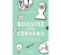 Boostez Votre Cerveau - Enigmes Visuelles Pour Booster Le Pouvoir De Votre Cerveau