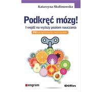 Boostez votre cerveau Et faites passer votre apprentissage au niveau supérieur
