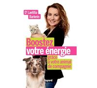 Boostez votre énergie grâce à votre animal