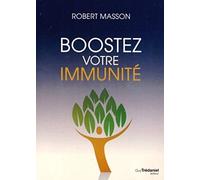 Boostez votre immunité