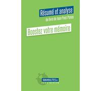 Boostez votre mémoire (Résumé et analyse du livre de Jean-Yves Ponce)