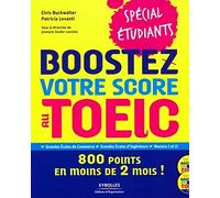 Boostez votre score au Toeic-spécial étudiants : 800 points en moins de 2 (mois) !