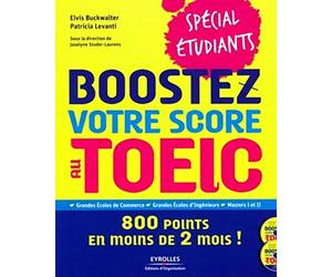 Boostez votre score au Toeic-spécial étudiants : 800 points en moins de 2 (mois) !