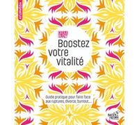 Boostez votre vitalité Guide pratique pour faire face aux ruptures, divorce, burnout… - Cécile Blow - Le Baiser Du Frelon - broché - Guide