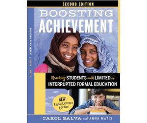 Boosting Achievement: Reaching Students with Limited or Interrupted Formal Education (2nd Ed.)