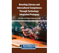 Boosting Literacy and Intercultural Competence Through Technology-Integrated Pedagogy