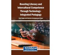 Boosting Literacy and Intercultural Competence Through Technology-Integrated Pedagogy
