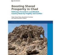 Boosting Shared Prosperity in Chad by Claudia Noumedem Temgoua Claudia Noumedem Temgoua (Auteur)
