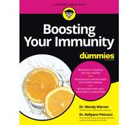 Boosting Your Immunity For Dummies
