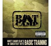 Boot Camp Clik - Basic Training (Greatest Hits)