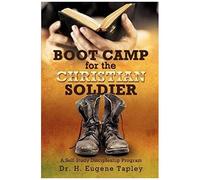 Boot Camp For The Christian Soldier