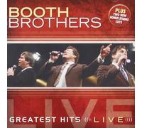 Booth Brothers - Greatest Hits Live