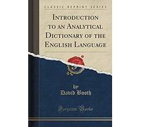 Booth, D: Introduction To An Analytical Dictionary Of The En