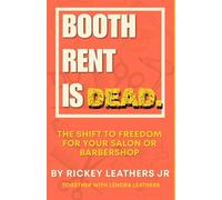 Booth rent is dead.: The shift to freedom for your salon or barbershop