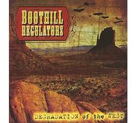 Boothill Regulators - Degradation of The West [Import]