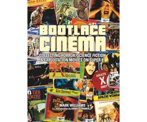 Bootlace Cinema: Collecting Horror, Science Fiction & Exploitation Movies on Super 8!