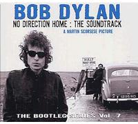 Bootleg Series Volume 7 : No Direction Home