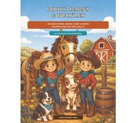 Boots, Barns and Buckles: An Educational Ranch, Farm & Rodeo Coloring Book for Kids Ages 4-8