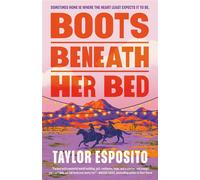 Boots Beneath Her Bed - Taylor Esposito - Berkley - ebook (ePub) - Livre