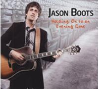 BOOTS, Jason Holding On To An Evening Gone