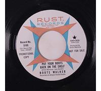 BOOTS WALKER - put your boots back on the shelf / crazy things like that 45 rpm single