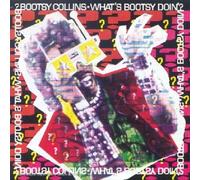 Bootsy Collins - What's Bootsy Doin'